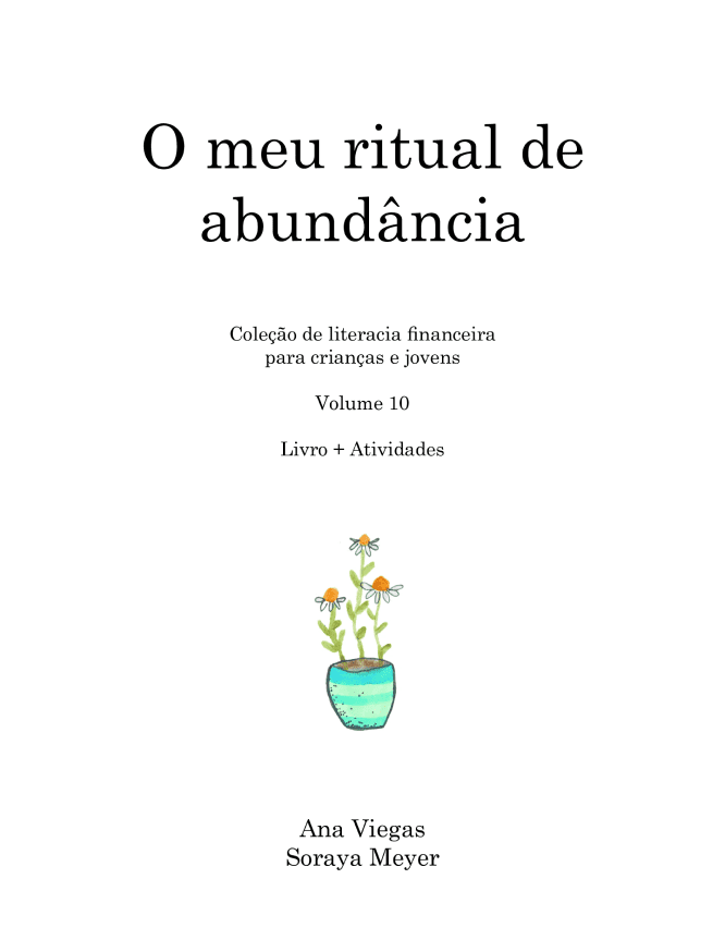O meu ritual de abundância | Livro 10 | Coleção de literacia financeira para crianças e jovens