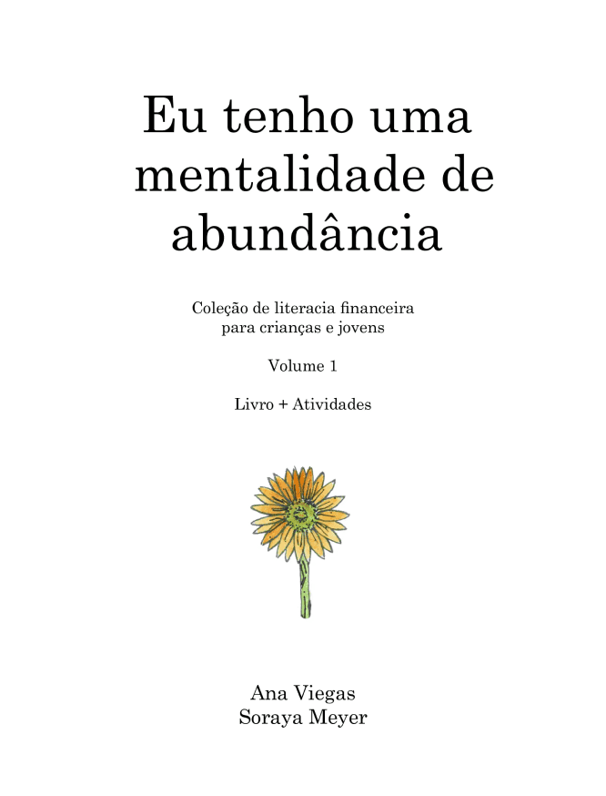 Eu tenho uma mentalidade de abundância | Livro 1 | Coleção de literacia financeira para crianças e jovens