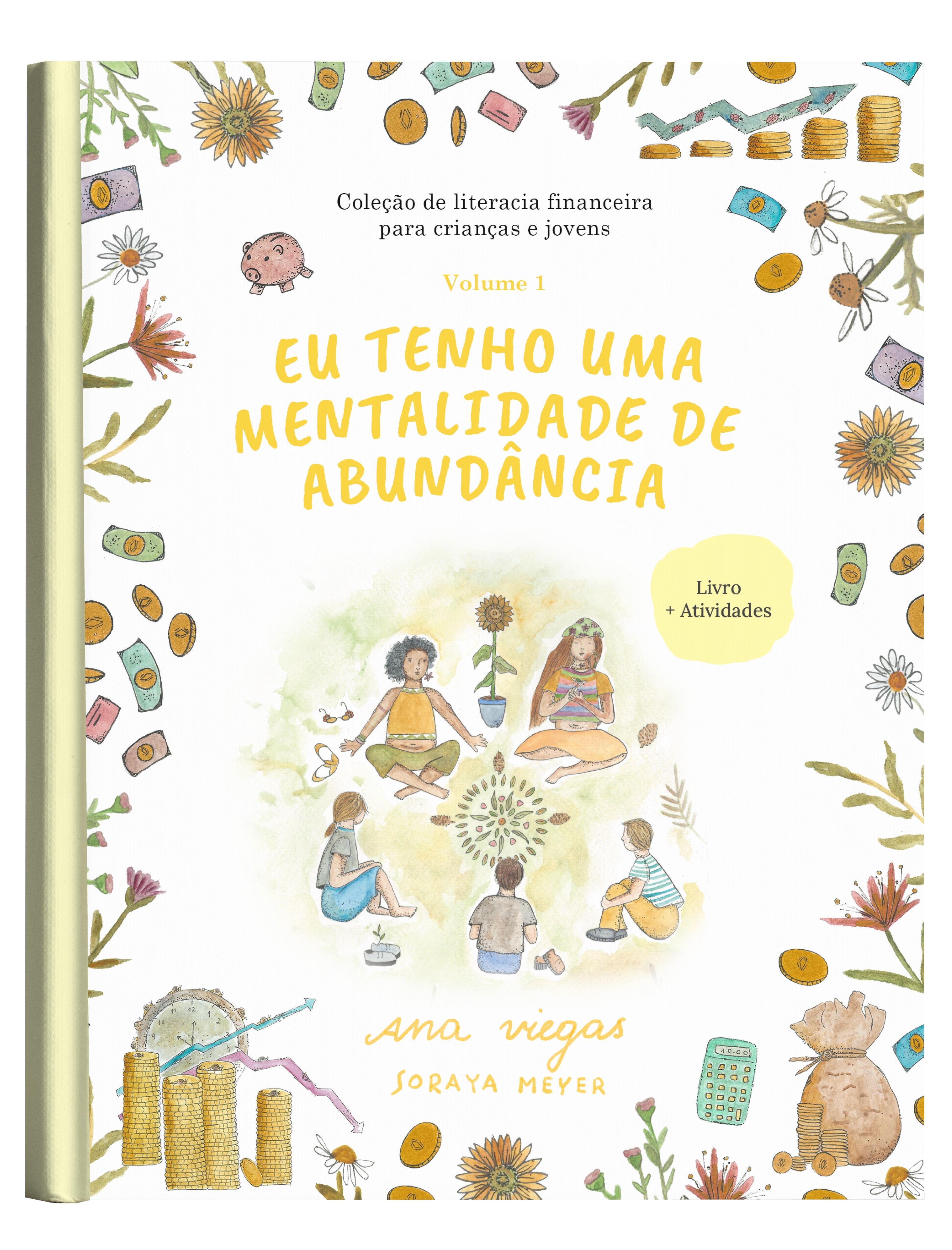 Eu tenho uma mentalidade de abundância | Livro 1 | Coleção de literacia financeira para crianças e jovens