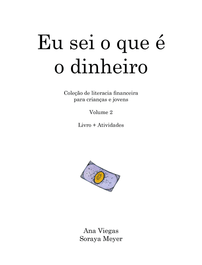 Eu sei o que é o dinheiro | Livro 2 | Coleção de literacia financeira para crianças e jovens