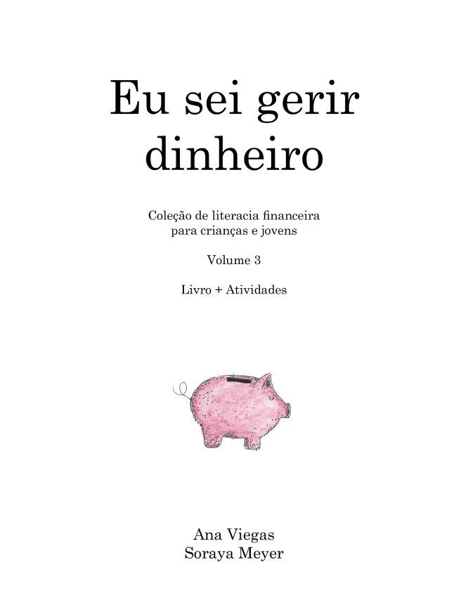 Eu sei gerir dinheiro | Livro 3 | Coleção de literacia financeira para crianças e jovens