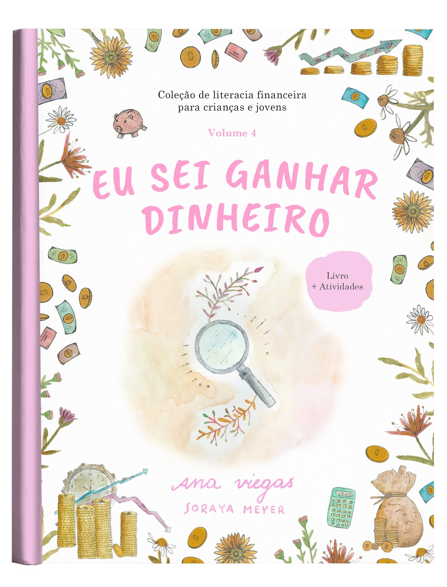 Eu sei ganhar dinheiro | Livro 4 | Coleção de literacia financeira para crianças e jovens