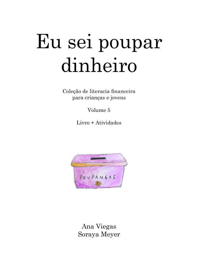 Eu sei poupar dinheiro | Livro 5 | Coleção de literacia financeira para crianças e jovens