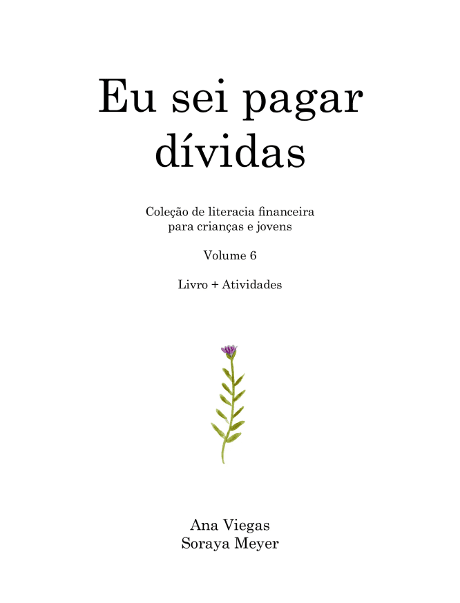 Eu sei pagar dívidas | Livro 6 | Coleção de literacia financeira para crianças e jovens