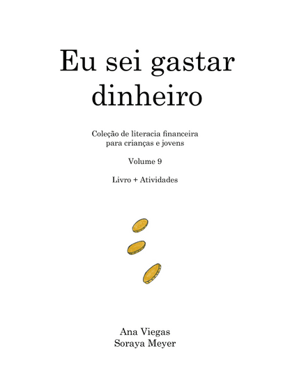 Eu sei gastar dinheiro | Livro 9 | Coleção de literacia financeira para crianças e jovens